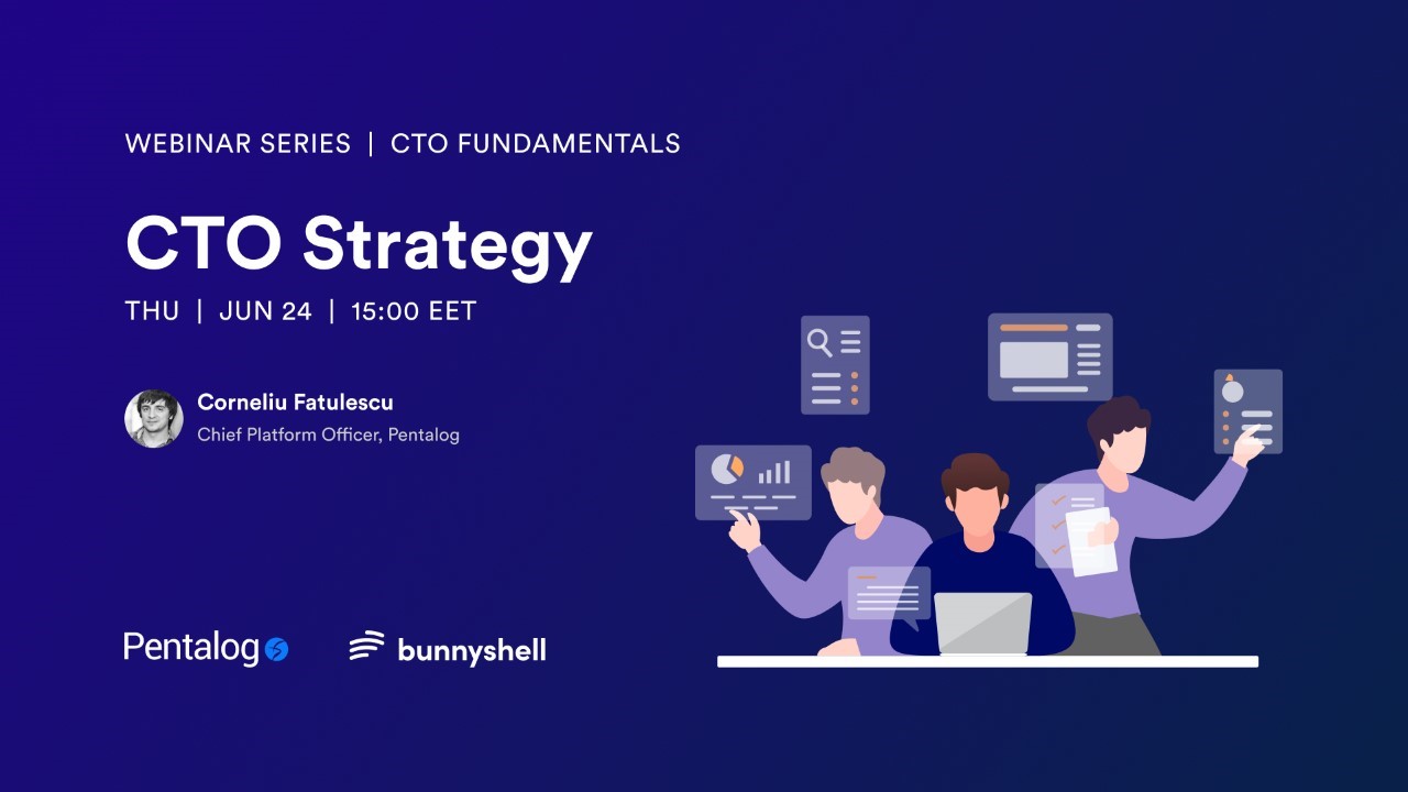 CTO Fundamentals: CTO Strategy Webinar 2/4